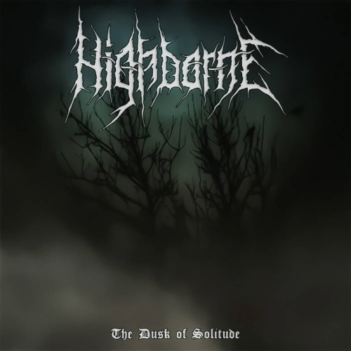 Highborne (USA) : The Dusk of Solitude